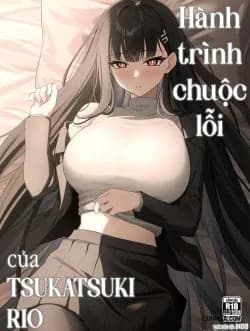 Hành Trình Chuộc Lỗi Của Tsukatsuki Rio