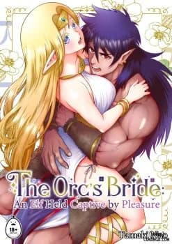 The Orc's Bride: An Elf Held Captive By Pleasure