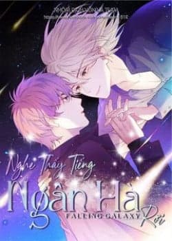Nghe Thấy Tiếng Ngân Hà Rơi (end)